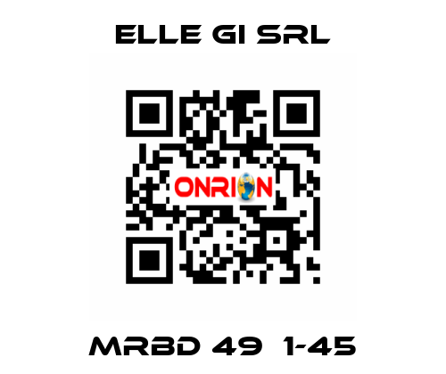 MRBD 49  1-45 ELLE GI SRL