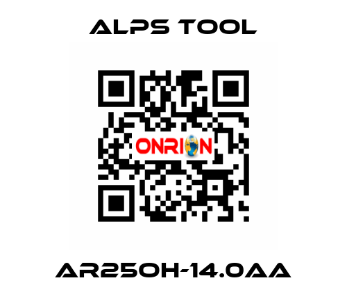 AR25OH-14.0AA ALPS TOOL