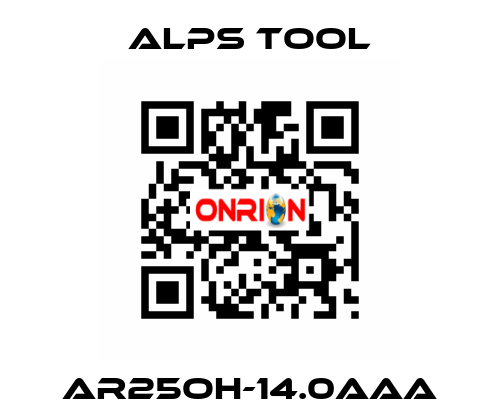 AR25OH-14.0AAA ALPS TOOL