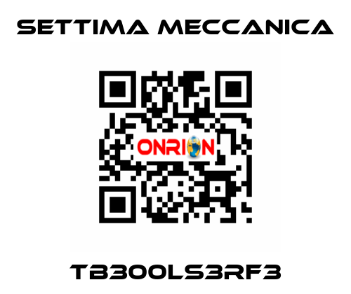 TB300LS3RF3 Settima Meccanica