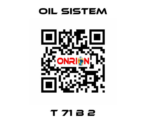 T 71 B 2 Oil Sistem