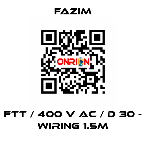 FTT / 400 V AC / D 30 - WIRING 1.5M Fazim