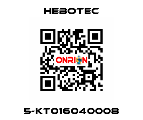 5-KT016040008 HEBOTEC