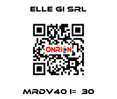 MRDV40 i=  30 ELLE GI SRL