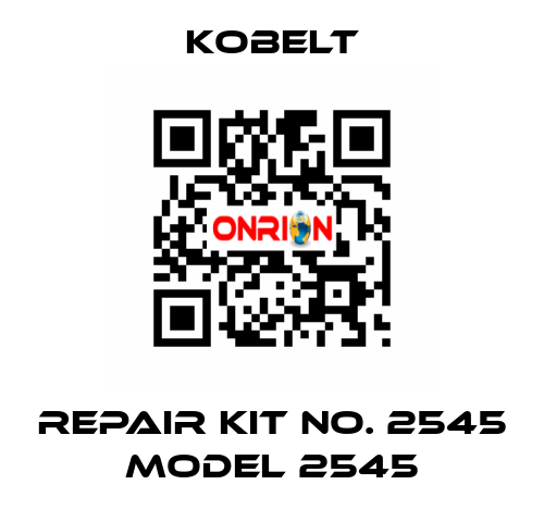 REPAIR KIT NO. 2545 MODEL 2545 Kobelt