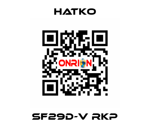 SF29D-V RKP Hatko