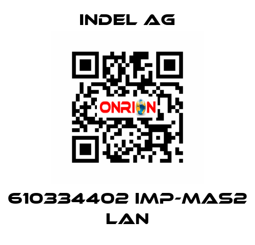 610334402 IMP-MAS2 LAN INDEL AG