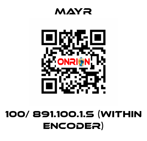 100/ 891.100.1.S (within encoder) Mayr