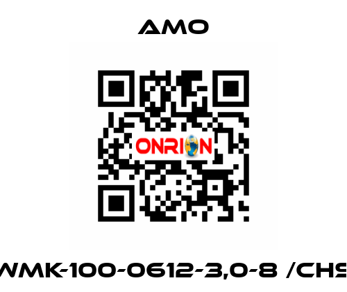 WMK-100-0612-3,0-8 /CHS Amo