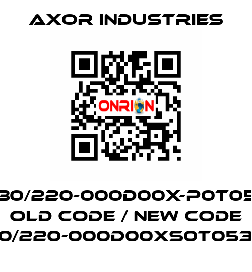 SSAX100M30/220-000D00X-P0T053-SC00R1X old code / new code SSAX100M30/220-000D00XS0T053-SC000R1XX Axor Industries