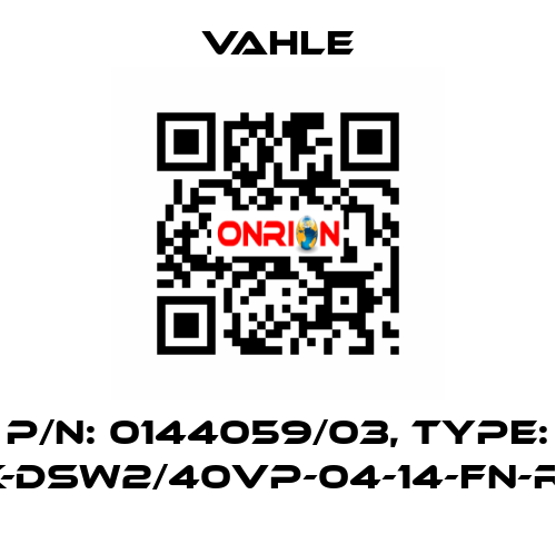 P/n: 0144059/03, Type: SK-DSW2/40VP-04-14-FN-R15 Vahle