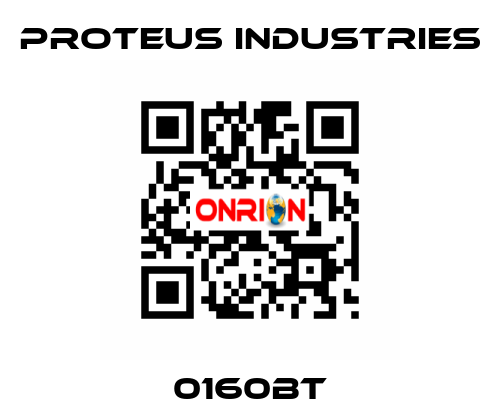 0160BT PROTEUS INDUSTRIES