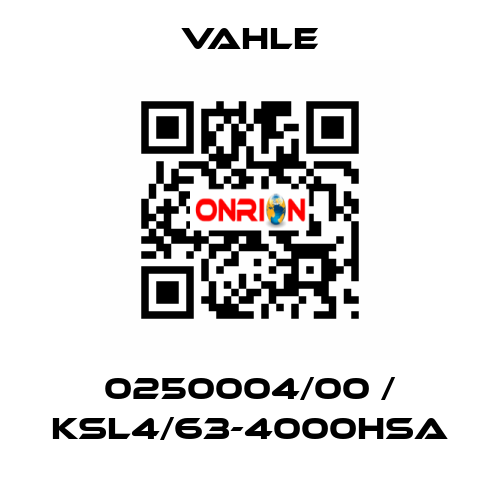 0250004/00 / KSL4/63-4000HSA Vahle