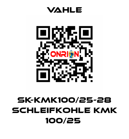 SK-KMK100/25-28 SCHLEIFKOHLE KMK 100/25  Vahle