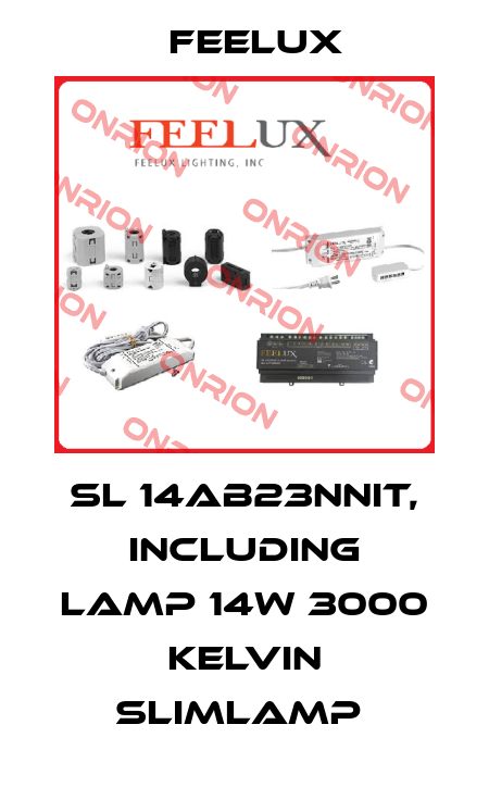 SL 14AB23NNIT, INCLUDING LAMP 14W 3000 KELVIN SLIMLAMP  Feelux