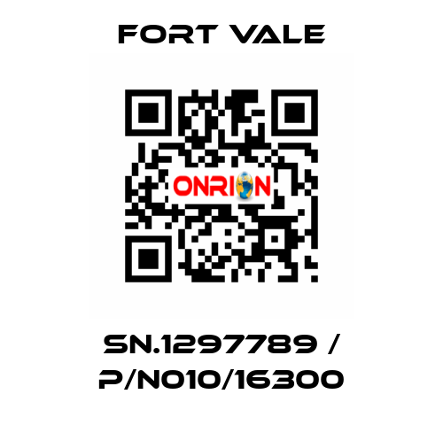 SN.1297789 / P/N010/16300 Fort Vale