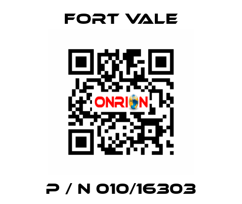  P / N 010/16303 Fort Vale