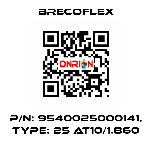 P/N: 9540025000141, Type: 25 AT10/1.860 Brecoflex