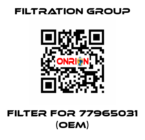 Filter for 77965031 (OEM) Filtration Group