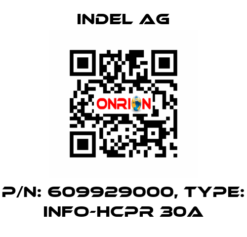 P/N: 609929000, Type: INFO-HCPr 30A INDEL AG