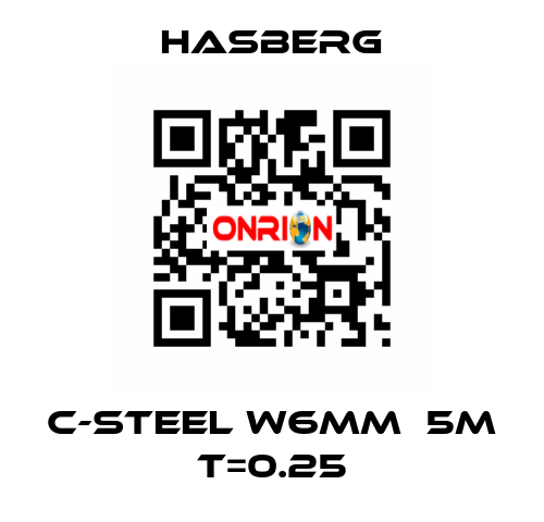 C-steel W6mmｘ5m T=0.25 Hasberg