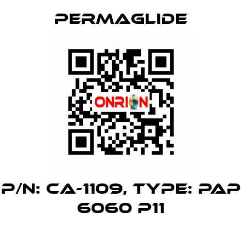 P/N: CA-1109, Type: PAP 6060 P11 Permaglide