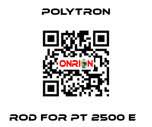 Rod for PT 2500 E	 Polytron