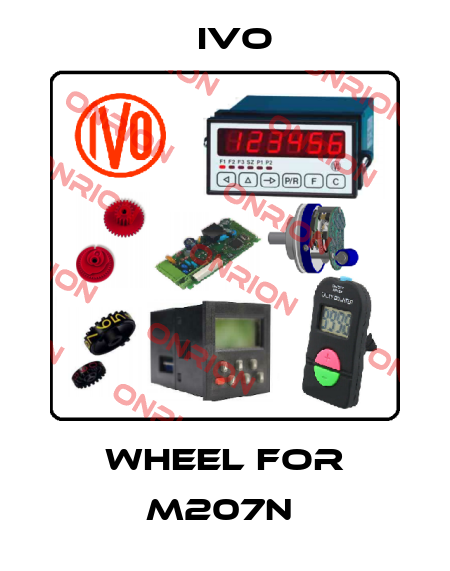 wheel for M207N  IVO