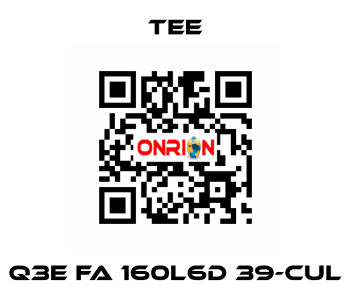 Q3E FA 160L6D 39-CUL TEE