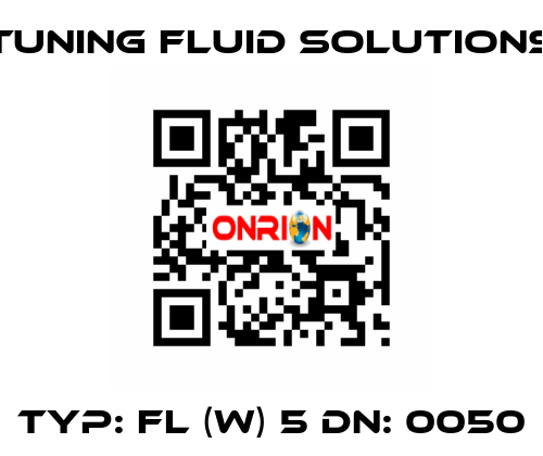 Typ: FL (W) 5 DN: 0050 Tuning Fluid Solutions