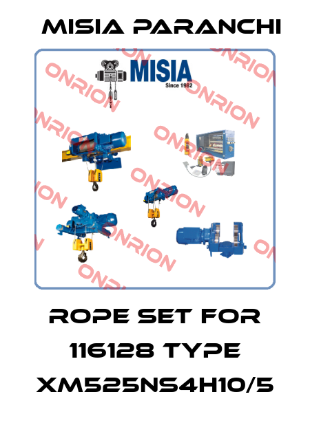 Rope set for 116128 Type XM525NS4H10/5 Misia Paranchi