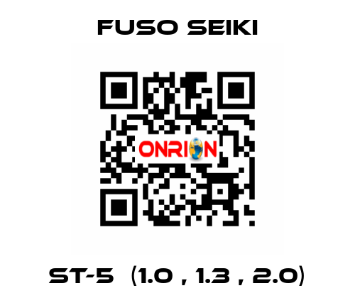 ST-5  (1.0 , 1.3 , 2.0) Fuso Seiki