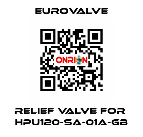 Relief valve for  HPU120-SA-01A-GB Eurovalve