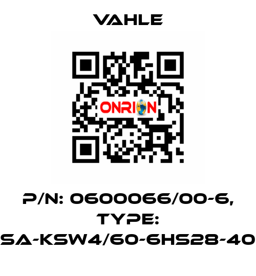 P/N: 0600066/00-6, Type: SA-KSW4/60-6HS28-40 Vahle