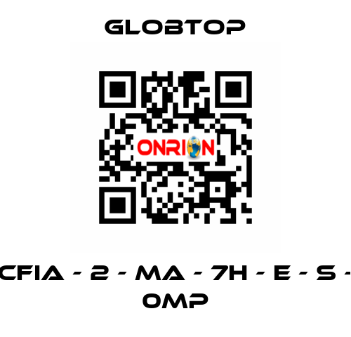 CFIA - 2 - MA - 7H - E - S - 0MP Globtop