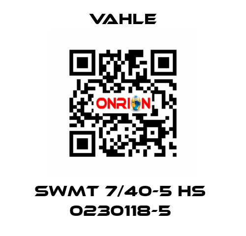 SWMT 7/40-5 HS  0230118-5  Vahle