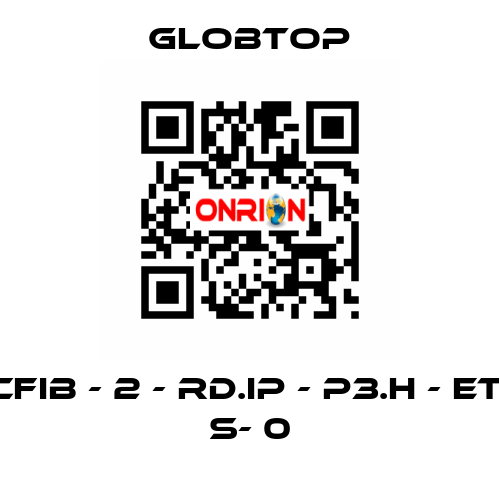 CFIB - 2 - RD.IP - P3.H - ET- S- 0 Globtop