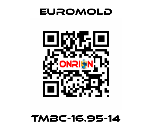 TMBC-16.95-14 EUROMOLD