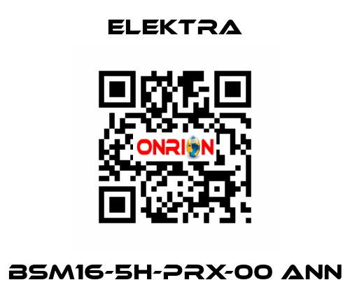 BSM16-5H-PRX-00 ANN ELEKTRA