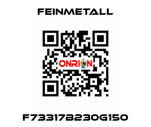 F73317B230G150 FEINMETALL