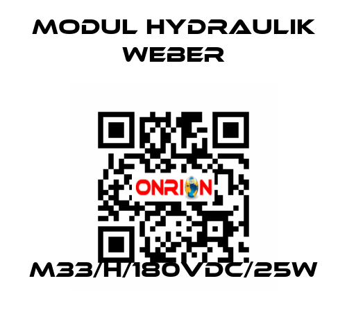 M33/H/180VDC/25W MODUL HYDRAULIK WEBER