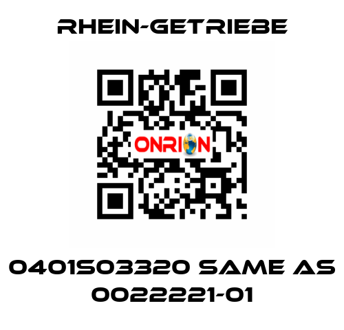 0401S03320 same as 0022221-01 Rhein-Getriebe