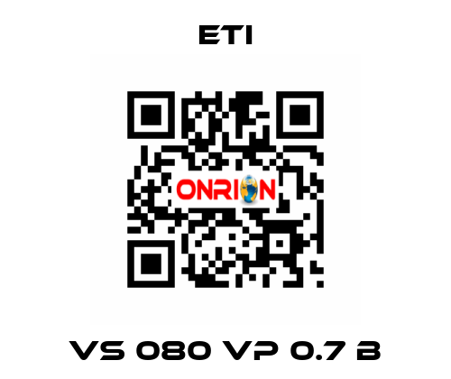 VS 080 VP 0.7 B Eti