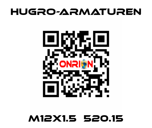 M12x1.5  520.15 Hugro-Armaturen