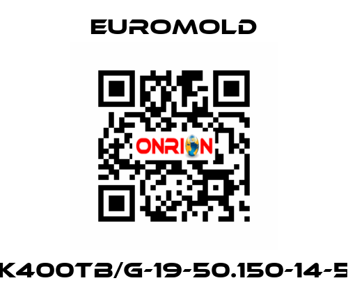  K400TB/G-19-50.150-14-5 EUROMOLD