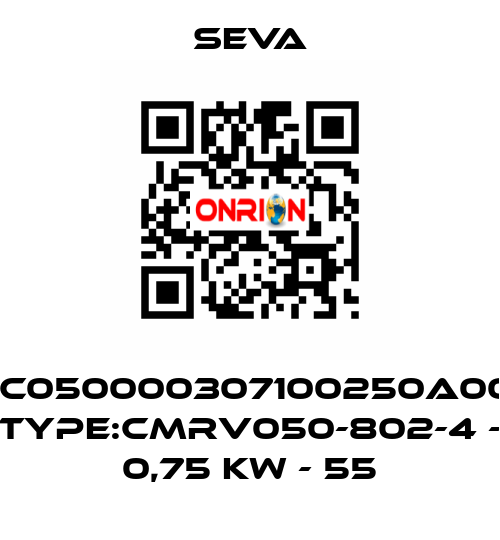 P/N:C050000307100250A000T1 TYPE:CMRV050-802-4 - 0,75 KW - 55 SEVA