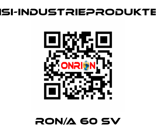 RON/A 60 SV ISI-Industrieprodukte