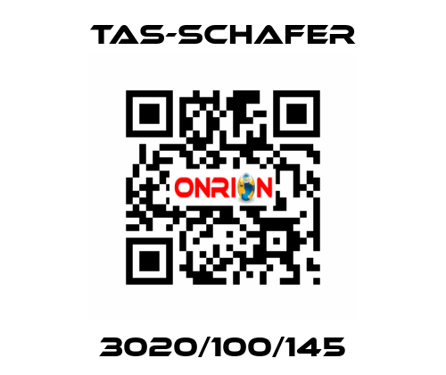 3020/100/145 TAS-SCHAFER