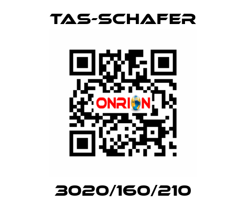 3020/160/210 TAS-SCHAFER