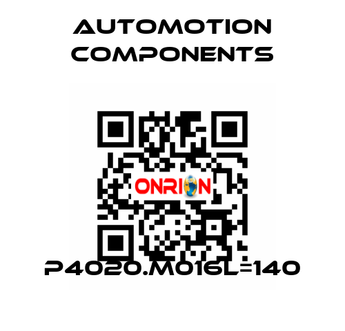 P4020.M016L=140 Automotion Components